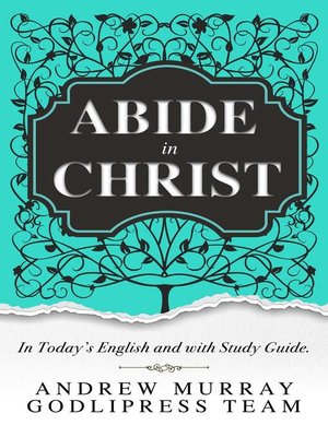 cover image of Andrew Murray Abide in Christ